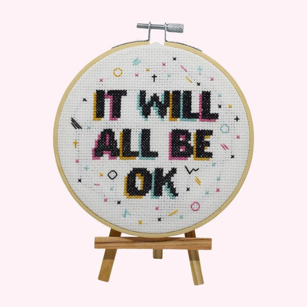 It Will All be OK Cross Stitch Kit